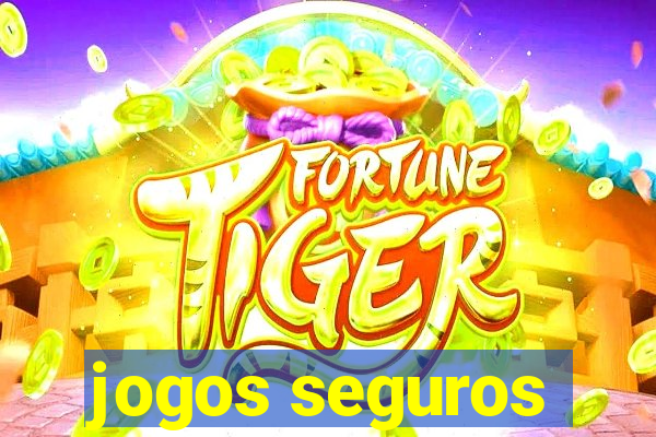 jogos seguros